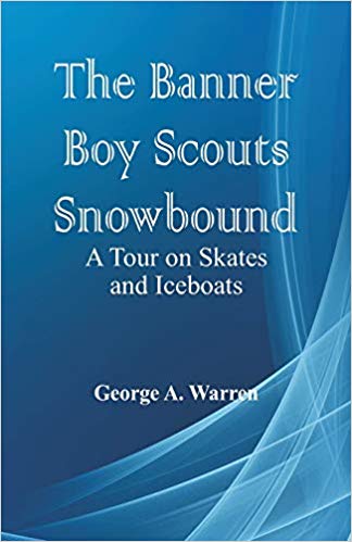 The Banner Boy Scouts Snowbound - A Tour on Skates and Iceboats